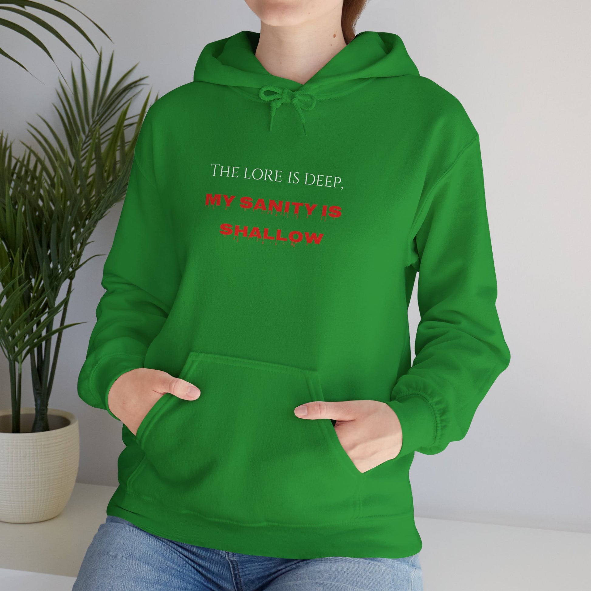 "The lore is deep, My sanity is shallow" Hoodie - Cozy Unisex Sweatshirt, Perfect for Casual Wear, Gift for Friends, Birthday Present, Everyday Comfort