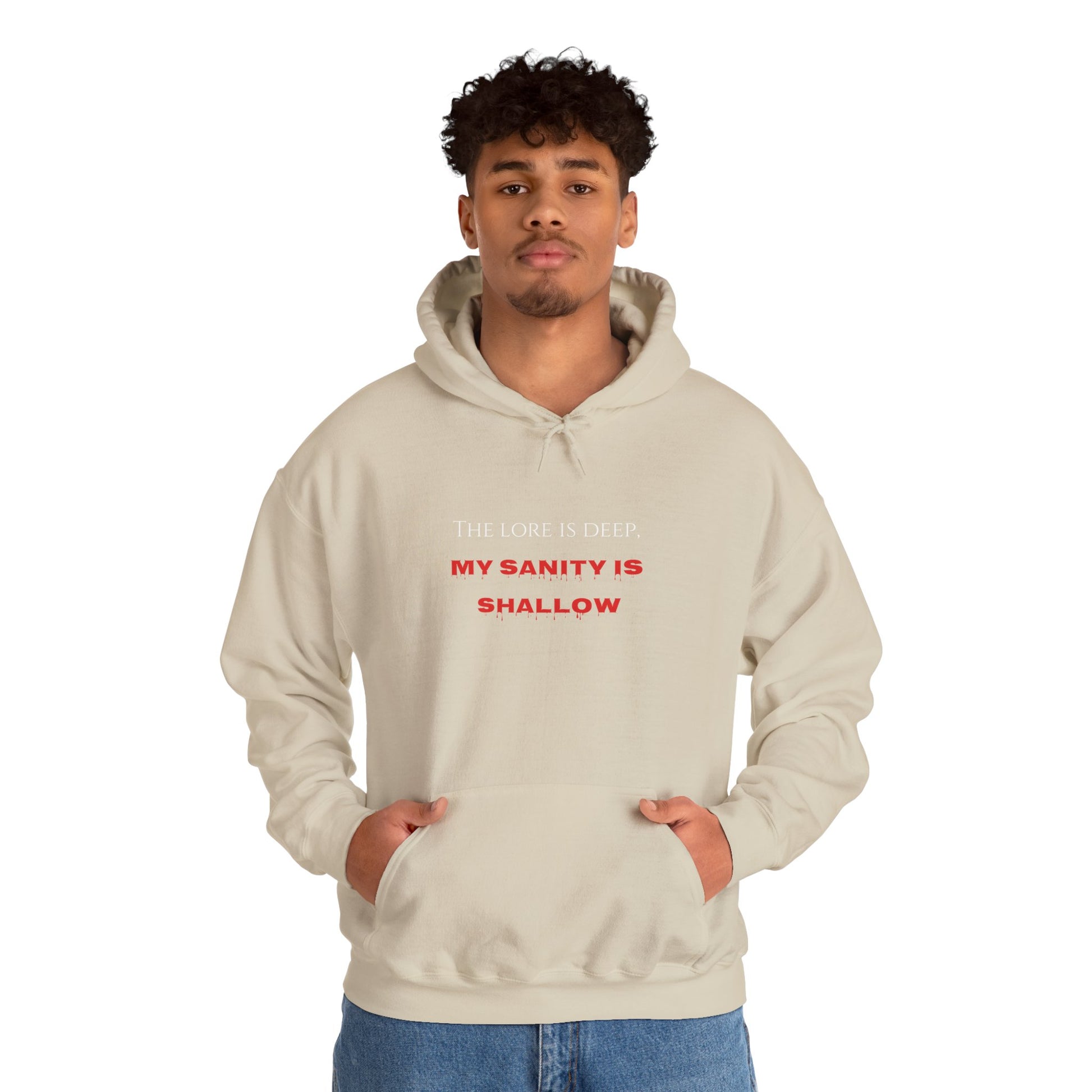 "The lore is deep, My sanity is shallow" Hoodie - Cozy Unisex Sweatshirt, Perfect for Casual Wear, Gift for Friends, Birthday Present, Everyday Comfort