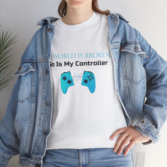 Unisex Heavy Cotton Tee - 'The world is broken,  So Is My Controller' - Funny T-Shirt for Adults, Gift for Friends, Casual Wear, Soulslike