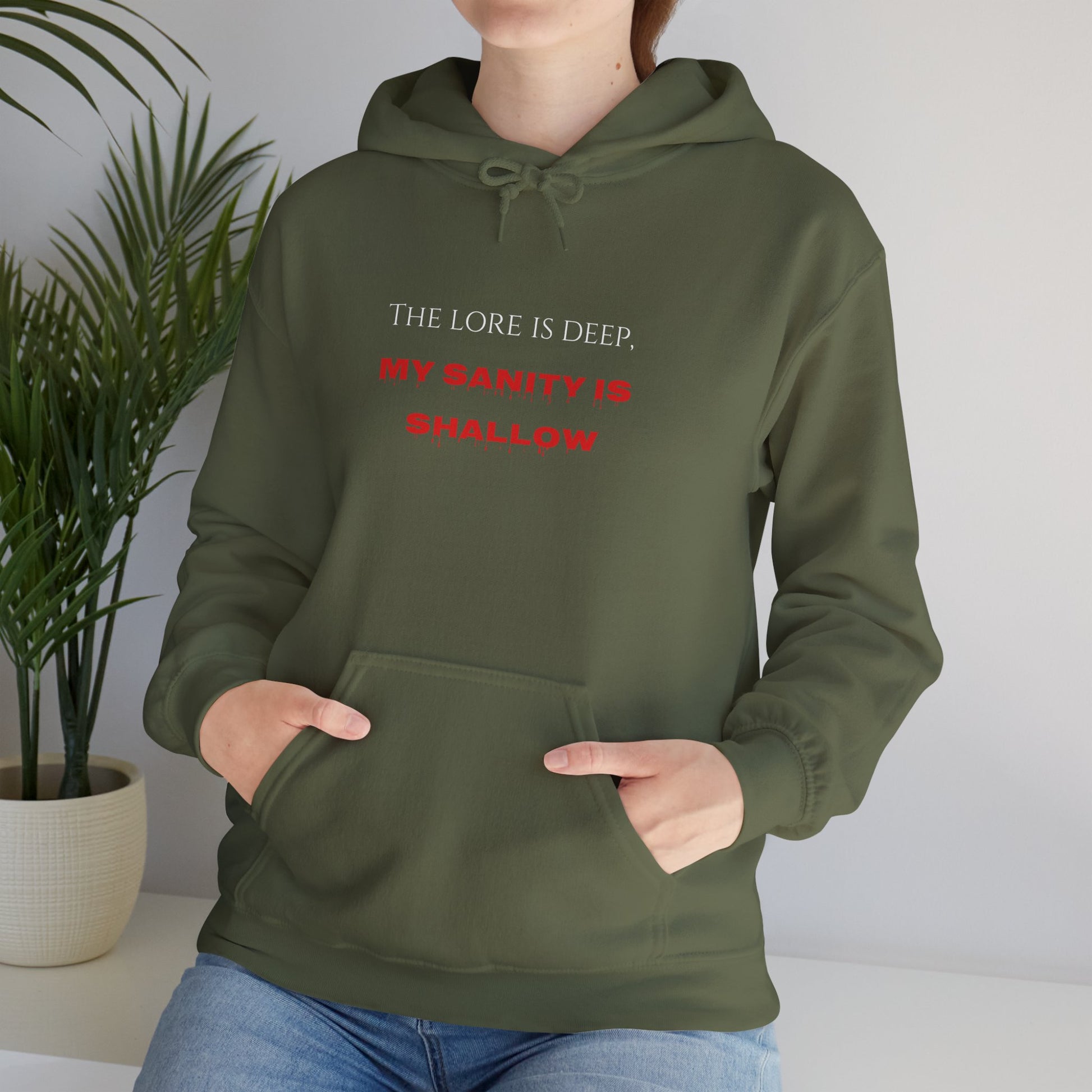 "The lore is deep, My sanity is shallow" Hoodie - Cozy Unisex Sweatshirt, Perfect for Casual Wear, Gift for Friends, Birthday Present, Everyday Comfort