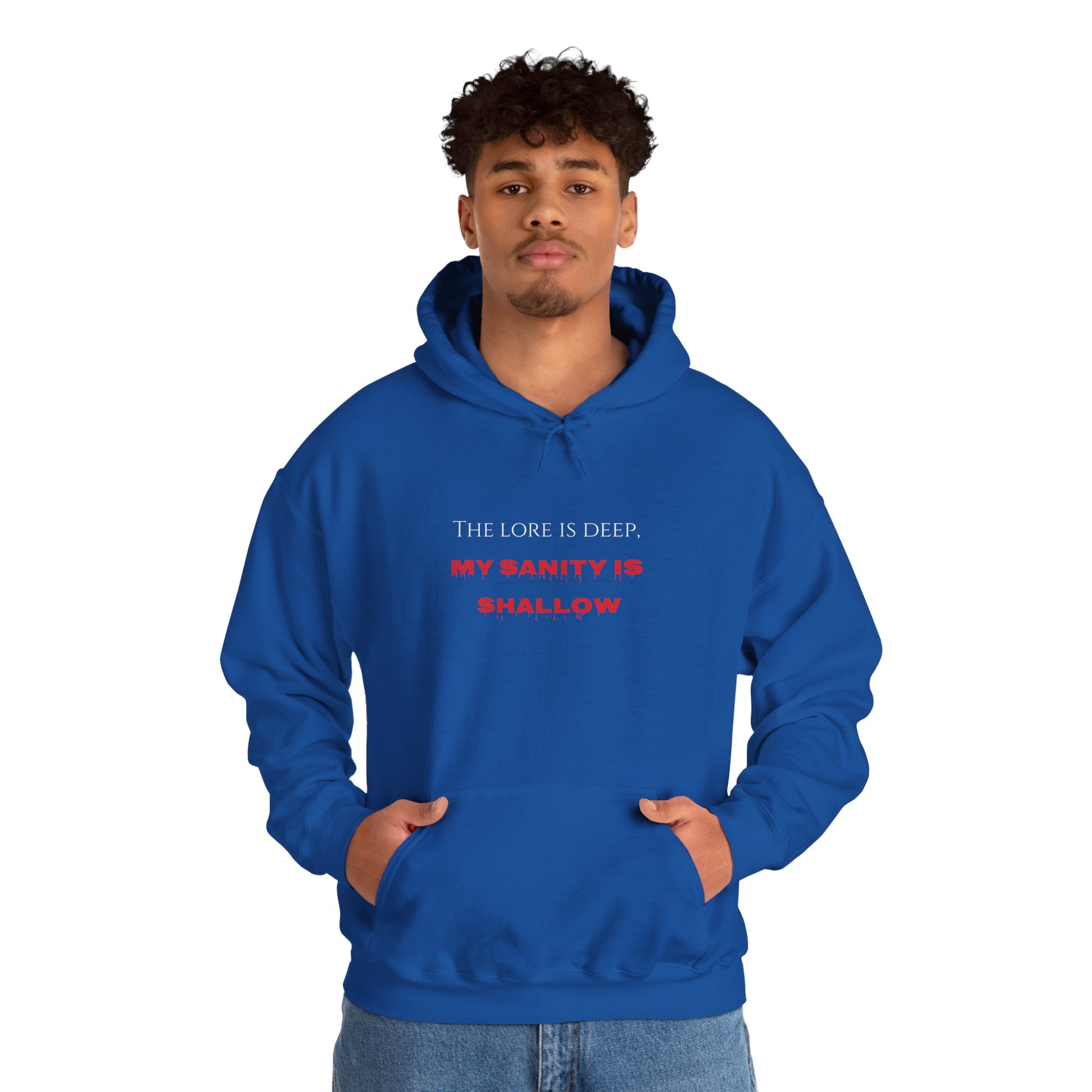 "The lore is deep, My sanity is shallow" Hoodie - Cozy Unisex Sweatshirt, Perfect for Casual Wear, Gift for Friends, Birthday Present, Everyday Comfort