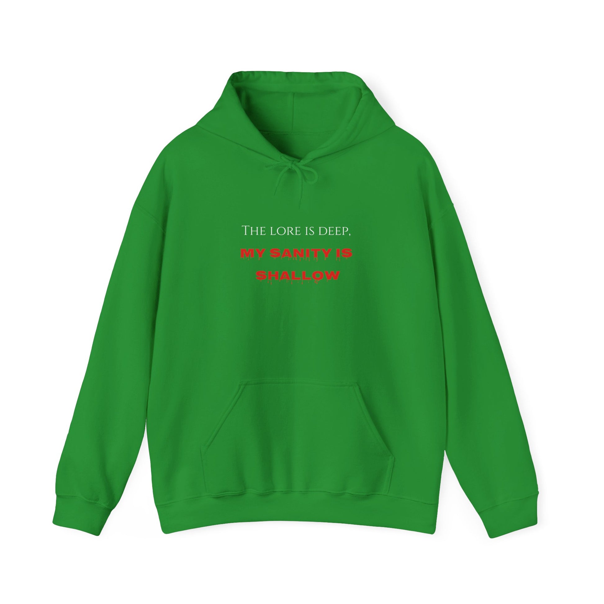 "The lore is deep, My sanity is shallow" Hoodie - Cozy Unisex Sweatshirt, Perfect for Casual Wear, Gift for Friends, Birthday Present, Everyday Comfort
