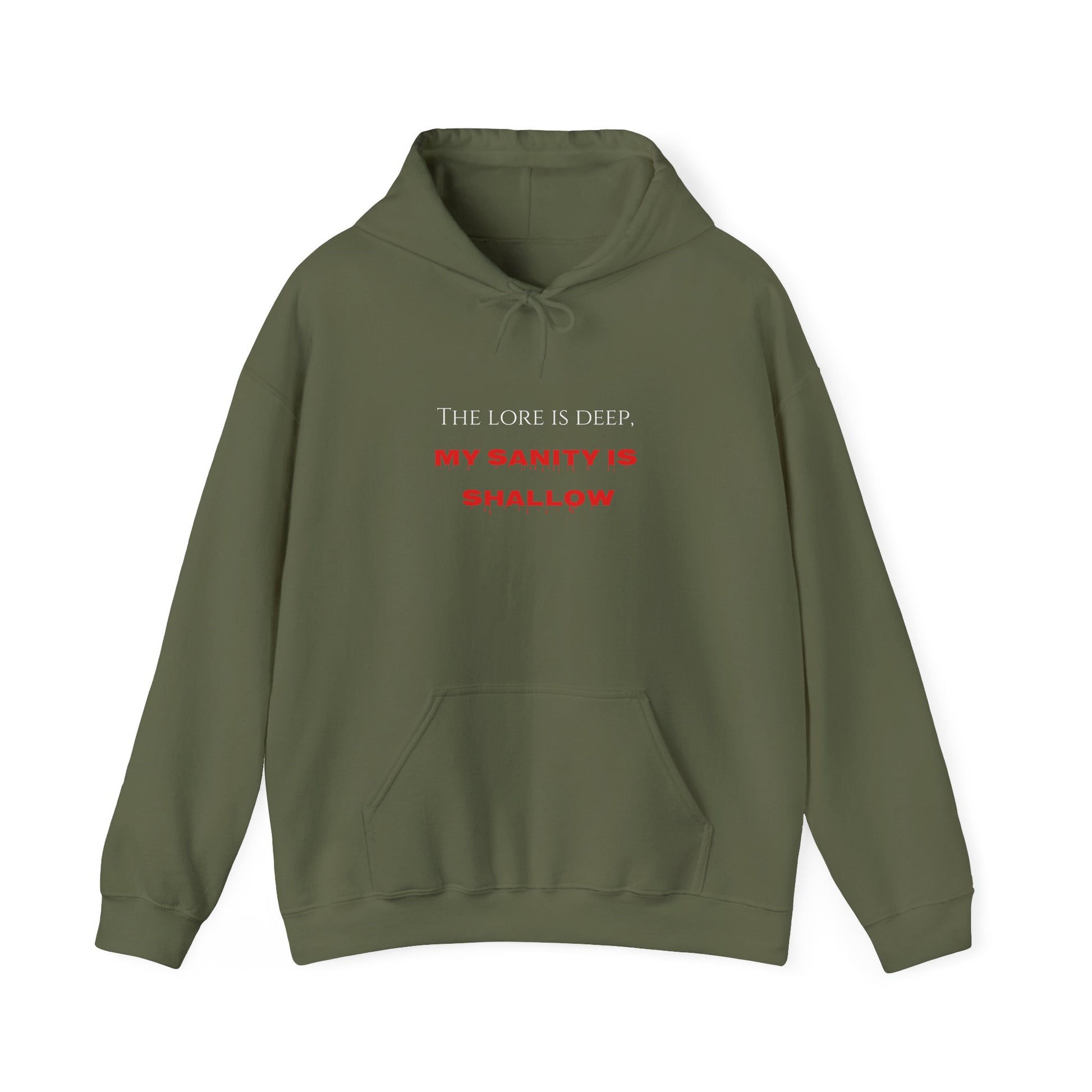 "The lore is deep, My sanity is shallow" Hoodie - Cozy Unisex Sweatshirt, Perfect for Casual Wear, Gift for Friends, Birthday Present, Everyday Comfort